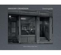 Gregory Crewdson. Eveningside. Ediz. a colori - Vergne Jean-Charles