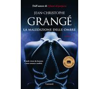 Libri Jean-Christophe Grangé - La Maledizione Delle Ombre