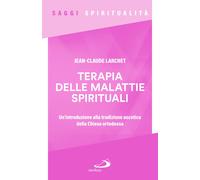 Libri Jean-Claude Larchet - Terapia Delle Malattie Spirituali. Un'introduzione A
