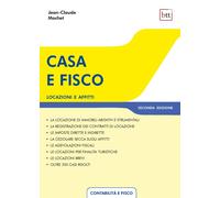 Libri Jean-Claude Mochet - Casa E Fisco. Locazioni E Affitti