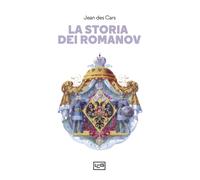 Libri Jean Des Cars - La storia dei Romanov - 2023 (Biblioteca)