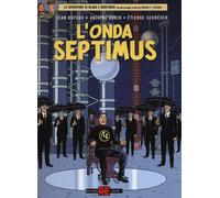 Libri Jean Dufaux, Antoine Aubin - L'onda septimus - 2014