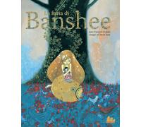 La furia di Banshee. Ediz. a colori