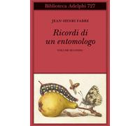 Ricordi di un entomologo. Vol. 2
