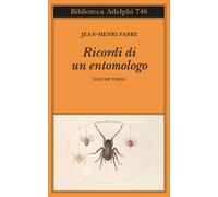Ricordi di un entomologo. Vol. 3