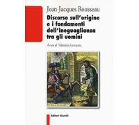 Libri Jean-Jacques Rousseau - Discorso Sull'origine E I Fondamenti Dell'ineguagl