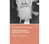 Libri Jean-Jacques Wunenburger - Gaston Bachelard, Poeetique Des Images. Nuova E