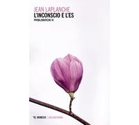 Libri Jean Laplanche - Problematiche #04