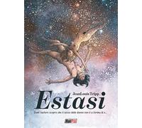 Libri Jean-Louis Tripp - Estasi. Vol. 1 - 2019
