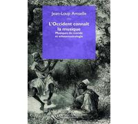 Libri Jean-Loup Amselle - L' Occident Connait La Musique. Musiques Du Monde Et E
