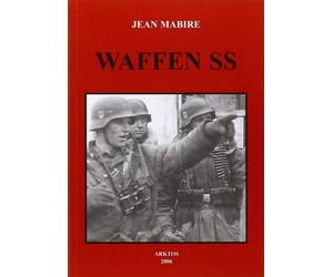 Libri Jean Mabire - Le Waffen SS