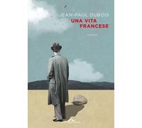 Libri Jean-Paul Dubois - Una Vita Francese