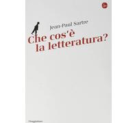 Libri Jean-Paul Sartre - Che Cos'e La Letteratura?