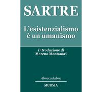 Libri Jean-Paul Sartre - L'esistenzialismo è un umanismo - 2016