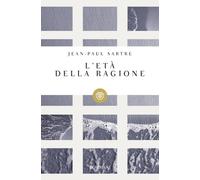 Libri Jean-Paul Sartre - L'età della ragione - 2017