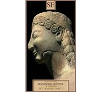 LIBRO LE ORIGINI DEL PENSIERO GRECO - JEAN-PIERRE VERNANT