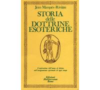 Libri Jean Rivière - Storia delle dottrine esoteriche - 1984