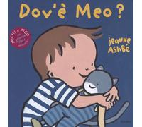 Libri Jeanne AshbÃ© - Dov'e Meo? Ediz. A Colori