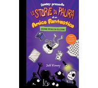 Libri Jeff Kinney - Le Storie Di Paura Di Un Amico Fantastico. Un Libro Schiappa