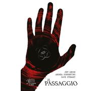Libri Jeff Lemire, Andrea Sorrentino - Il passaggio - 2023
