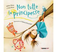 Libri Jeffrey Bone - Non tutte le principesse - 2022