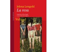 Libri Jelena Lengold - La resa - 2022 (Amazzoni)