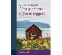 Libri Jelena Lengold - Una Giornata A Passo Leggero