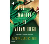 Libri Jenkins Reid Taylor - I Sette Mariti Di Evelyn Hugo