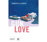 Libri Jennifer Clement - Gun Love