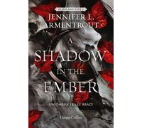 SHADOW IN THE EMBER. UN'OMBRA FRA LE BRACI. FLESH AND FIRE (A). VOL. 1 -