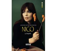 Libri Jennifer Otter Bickerdike - Nico. La biografia - 2023
