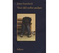 Libri Jenny Erpenbeck - Voci Del Verbo Andare