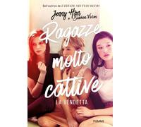 Libri Jenny Han / Siobhan Vivian - La Vendetta. Ragazze Molto Cattive