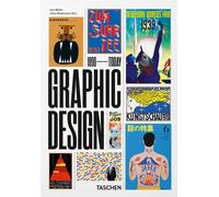 HISTORY OF GRAPHIC DESIGN. EDIZ. ITALIANA, SPAGNOLA E INGLESE. 40TH ANNIVERSARY