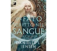Libri Jensen Danielle L. - A Fate Inked In Blood. Ediz. Italiana