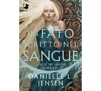 Libri Jensen Danielle L. - Un Fato Scritto Nel Sangue