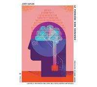 Libri Jerry Kaplan - Le Persone Non Servono. Lavoro E Ricchezza Nell'era Dell'in