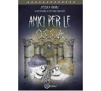 Libri Jessica Rigoli - Amici per le ossa - 2023 (Le tartarughe)