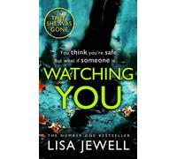 Libri Jewell, Lisa - Watching You : Brilliant Psychological Crime From The Autho