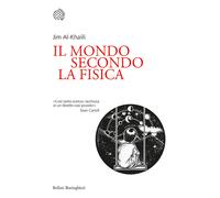 Il mondo secondo la fisica