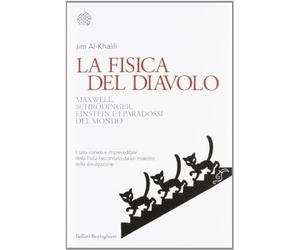 Libri Jim Al-Khalili - La Fisica Del Diavolo. Maxwell, Schrodinger, Einstein E I