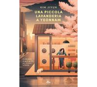 Libri Jiyun Kim - Una Piccola Lavanderia A Yeonnam
