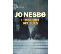 Libri Jo NesbÃ¸ - L' Impronta Del Lupo