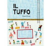 Libri Camp Joaquin - Il Tuffo. Ediz. A Colori
