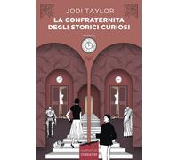 La confraternita degli storici curiosi