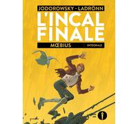 Libri Jodorowsky Alejandro / José Ladrönn / Moebius - L' Incal Finale. Ediz. Int