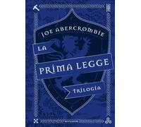 Libri Joe Abercrombie - La Prima Legge. Trilogia: Il Richiamo Delle Spade-Non Pr