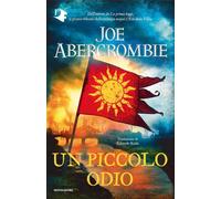 Libri Joe Abercrombie - Un Piccolo Odio