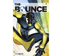 Libri Joe Casey - The Bounce. Vol. 2 - 2018 (Cosmo comics)