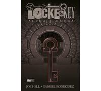 Alpha & Omega. Locke & Key. Vol. 6
